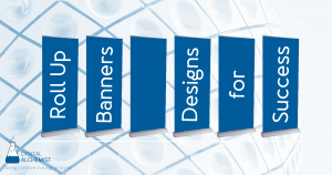Roll up Banner - designs for success
